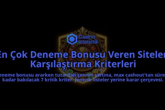 En-Cok-Deneme-Bonusu-Veren-Siteler-Karsilastirma-Kriterleri-overlay-1788105132.jpg