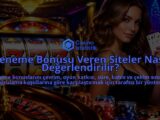 Deneme-Bonusu-Veren-Siteler-Nasil-Degerlendirilir-overlay-1788733929.jpg