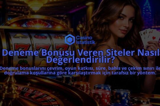Deneme-Bonusu-Veren-Siteler-Nasil-Degerlendirilir-overlay-1788733929.jpg