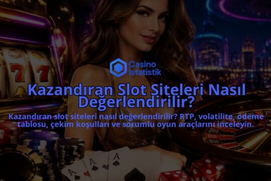Kazandiran-Slot-Siteleri-Nasil-Degerlendirilir-overlay-1789771464.jpg